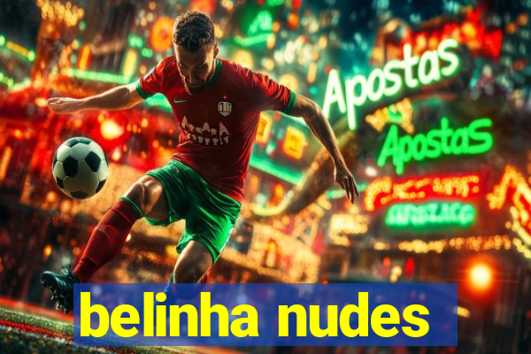 belinha nudes